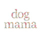 Custom Floral DOG MAMA Sweatshirt (White)